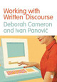 Working with Written Discourse by Deborah Cameron