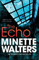 The Echo by Minette Walters