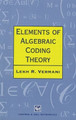 Elements of Algebraic Coding Theory by Lekh R. Vermani 9780412573804