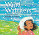 Wind Watchers by Micha Archer 9780593616550