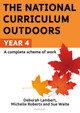 The National Curriculum Outdoors: Year 4 by Sue Waite