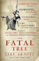 The Fatal Tree Jake Arnott 9781473637764