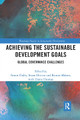 Achieving the Sustainable Development Goals: Global Governance Challenges by Simon Dalby 9780367730345