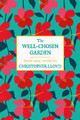 The Well-Chosen Garden Christopher Lloyd 9781474619875