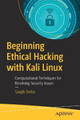 Beginning Ethical Hacking with Kali Linux: Computational Techniques for Resolving Security Issues by Sanjib Sinha