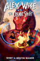 Alex Wise vs. the Cosmic Shift Terry J. Benton-Walker 9780593564356