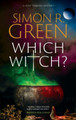 Which Witch? Simon R. Green 9781448313532