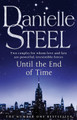 Until The End Of Time by Danielle Steel