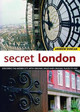 Secret London, Rev Edn by Andrew Duncan