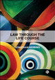 Law Through the Life Course Jonathan Herring (University of Oxford) 9781529204681