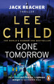 Gone Tomorrow: (Jack Reacher 13) by Lee Child