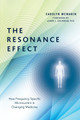 The Resonance Effect: How Frequency Specific Microcurrent Is Changing Medicine by Carolyn McMakin