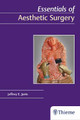 Essentials of Aesthetic Surgery Jeffrey E. Janis 9781626236547