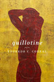 Guillotine: Poems by Eduardo C Corral