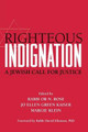 Righteous Indignation: A Jewish Call for Justice Rabbi Or N. Rose 9781684425211