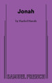 Jonah by Rachel Bonds 9780573711374