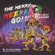 The Merry Meerkats Go!! Learn about Teasing! by Cameron Wilson 9780999727263
