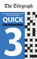 The Telegraph Quick Crosswords 3 Telegraph Media Group Ltd 9780600635598