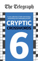 The Telegraph Cryptic Crosswords 6 Telegraph Media Group Ltd 9780600636151