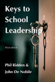 Keys to School Leadership by Phil Ridden 9780645754643
