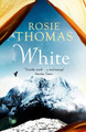White by Rosie Thomas 9780007563210