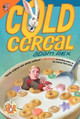 Cold Cereal by Adam Rex 9780062060037