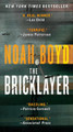 The Bricklayer by Noah Boyd 9780061827020