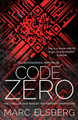 Code Zero: The unputdownable international bestselling thriller Marc Elsberg 9781784163488