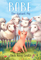Babe the Gallant Pig by Dick King-Smith