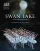 Swan Lake: Reimagining A Classic Bill Cooper (Author) 9781786825797