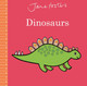 Jane Foster's Dinosaurs by Jane Foster