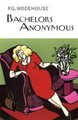 Bachelors Anonymous by P. G. Wodehouse