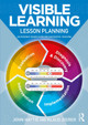 Visible Learning: Lesson Planning: An Evidence-Based Guide for Successful Teaching John Hattie 9780367508982