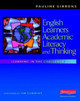 English Learners, Academic Literacy, and Thinking: Learning in the Challenge Zone by Pauline Gibbons 9780325012032