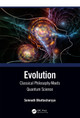 Evolution: Classical Philosophy Meets Quantum Science Somnath Bhattacharyya 9781032303819