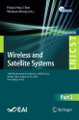 Wireless and Satellite Systems: 14th EAI International Conference, WiSATS 2024, Harbin, China, August 23–25, 2024, Proceedings, Part II Hsiao-Hwa Chen 9783031862021
