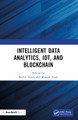 Intelligent Data Analytics, IoT, and Blockchain Bashir Alam 9781032442792