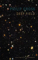 Deep Field Philip Gross 9781852249199