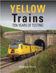 Yellow Trains by Andrew Royle