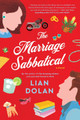 The Marriage Sabbatical by Lian Dolan 9780063270695