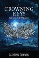 Crowning Keys by Catherine A Downen 9781087908380