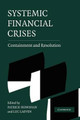 Systemic Financial Crises: Containment and Resolution by Patrick Honohan 9781107407206