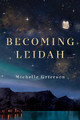Becoming Leidah by Michelle Grierson
