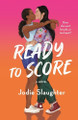 Ready to Score Jodie Slaughter 9781250821867