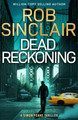 Dead Reckoning Rob Sinclair 9781835618448