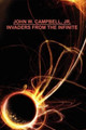 Invaders from the Infinite by John W Campbell 9781434401045