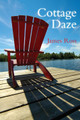 Cottage Daze by James Ross 9781459704459