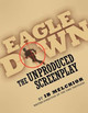 Eagle Down: The Unproduced Screenplay by Ib Melchior 9781593937270