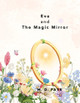 Eva and the Magic Mirror by M D Faye 9781069107510