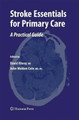 Stroke Essentials for Primary Care: A Practical Guide by David Alway 9781627038966
